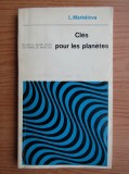 Cles pour les planetes / L. Markelova