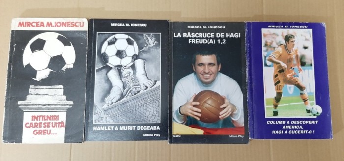4 vol. Mircea M. Ionescu fotbal sport (Columb a descoperit America Hagi a cucerit-o, Hamlet a murit degeaba, Intalniri care se uita greu etc.)