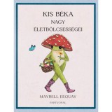 Kis b&eacute;ka nagy &eacute;letb&ouml;lcsess&eacute;gei - Maybell Eequay