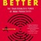 Smarter Faster Better: The Transformative Power of Real Productivity