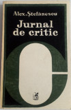 JURNAL DE CRITIC - ALEXANDRU STEFANESCU