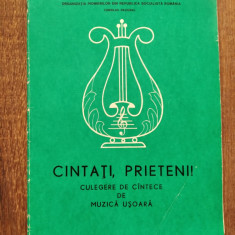 DD- Culegere de cantece de muzica usoara - Cantati prieteni - 1980