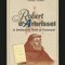 ROBERT D&#039;ARBRISSEL, LE FONDATEUR DE L&#039;ORDRE DE FONTEVRAULT - COLONEL L. PICARD