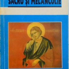 SACRU SI MELANCOLIE (JURNAL DE GENERATIE) de CRISTIAN BADILITA 1997