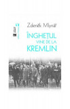 &Icirc;ngheţul vine de la Kremlin - Paperback brosat - Zdeněk Mlyn&aacute;ř - Vremea