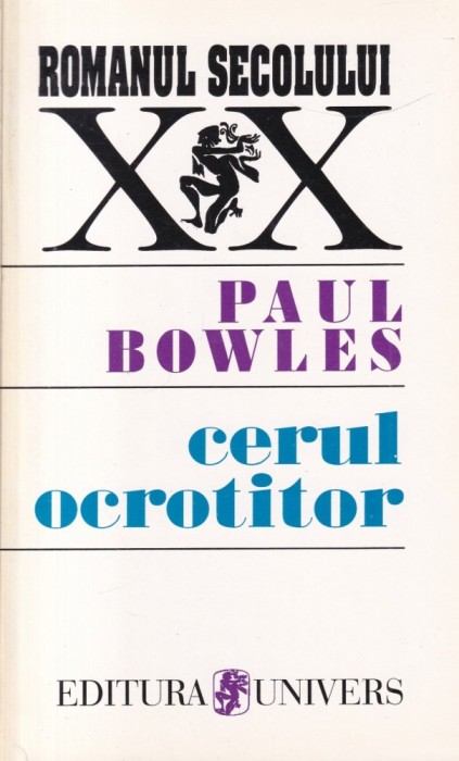 Paul Bowles - Cerul ocrotitor