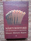 Marturisitorii din inchisorile comuniste. Minuni, marturii, repere