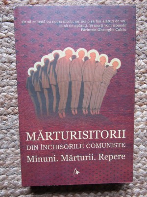 Marturisitorii din inchisorile comuniste. Minuni, marturii, repere foto