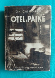 Ion Calugaru &ndash; Otel si paine (avangarda )( prima editie )