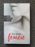 EU SUNT FEMEIE - Maria Cristina Tudose