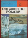 Alexandru Retinschi, "Orizonturi polare" - Colectia Atlas - Albatros - 1986