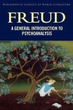 A General Introduction to Psychoanalysis | Sigmund Freud, Wordsworth Editions Ltd