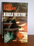 James Elroy - Marele niciunde, Polirom