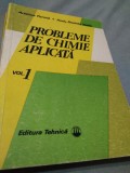 PROBLEME DE CHIMIE APLICATA VOL 1 DE ARISTINA PAROTA, 1988/363 PAG