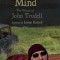 Lines from a Mined Mind: The Words of John Trudell