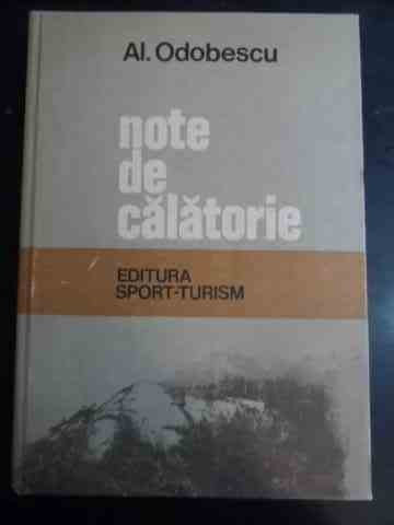 Note De Calatorie - Al. Odobescu ,544291