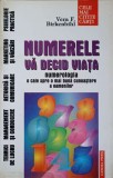 Numerele Va Decid Viata - Vera F. Birkenbihl, Gemma, 1999, Romana, Mistica si Spiritualitate, Numerologie