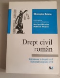 Gheorghe Beleiu - Drept civil roman. Introducere in dreptul civil. Subiectele dreptului civil , 2007