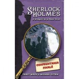 Confruntarea Finala. Sherlock Holmes si strengarii de pe BakerStreet - Tracy Mack