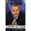 Mourinho - A GYŐZTES ANAT&Oacute;MI&Aacute;JA - Patrick Barclay