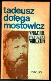Vraciul. Profesorul Wilczur, Tadeusz Mostowicz