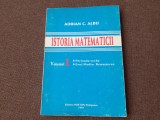ISTORIA MATEMATICII ADRIAN ALBU VOL 1