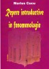 AMS - MARIUS CUCU - REPERE INTRODUCTIVE IN FENOMENOLOGIE (AUT. PTR. C. STEICIUC)