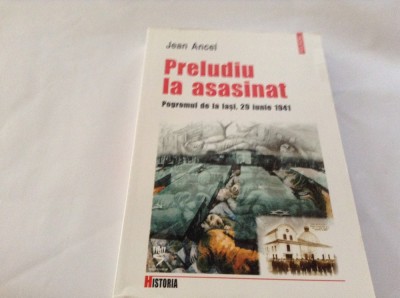 JEAN ANCEL PRELUDIU LA ASASINAT--RF3/1 foto