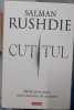 Cutitul - Salman Rushdie