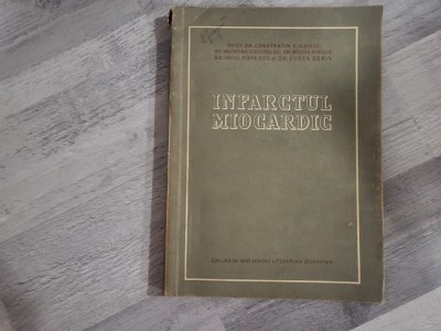 Infarctul miocardic de Constantin C.Iliescu,Valentina Goldenberg,Mircea Pantzer foto