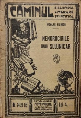 Nenorocirile unui slujnicar sau Gentilomii de mahala (Nuvela) - Nicolae Filimon foto