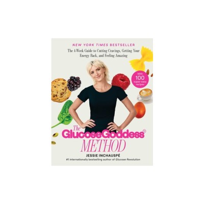 Glucose Goddess Method: A 4-Week Guide to Cutting Cravings, Getting Your Energy Back and Feeling Amazing foto