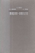 Masini-Unelte. Bazele teoretice ale proiectarii, III. Organologia si dinamica foto