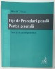 FISE DE PROCEDURA PENALA , PARTEA GENERALA , TEORIE SI CAZURI PRACTICE de MIHAIL UDROIU , 2020