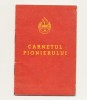 &quot;Carnetul pionierului&quot; varianta Partidul Muncitoresc Roman (RPR) - Rar!