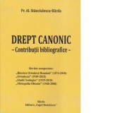 Drept canonic. Contributii bibliografice - Al. Stanciulescu Barda