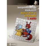 Kompetencia alap&uacute; munkaf&uuml;zet magyar nyelv &eacute;s irodalomb&oacute;l 7. oszt&aacute;ly - Sz&ouml;veg&eacute;rt&eacute;s - Dr. Zsigrin&eacute; Sejtes Gy&ouml;rgyi