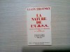 LA NATURE DE L`U.R.S.S. - Leon Trotsky - 1974, 263 p.; tiraj: 330 ex., Alta editura
