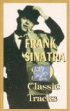 Casetă audio Frank Sinatra &lrm;&ndash; Classic Tracks, originală, Casete audio