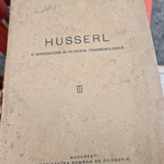 HUSSERL. O introducere in filosofia fenomenologica - Camil Petrescu