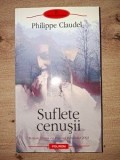 Suflete cenușii - Philippe Claudel, Polirom, 2007, Roman, Beletristica