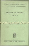 Hildebert Von Lavardin 1056-1133, Peter Von Moos, Pariser Historische Studien, Anton Hiersemann, Stuttgart 1965, Istorie Germana
