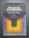 DIN ISTORIA TRANSILVANIEI - STUDII SI EVOCARI - D. PRODAN - DEDICATIE SI SEMNATA