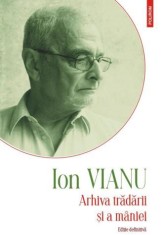 Arhiva tradarii si a maniei &ndash; Ion Vianu