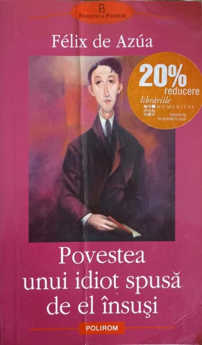 POVESTEA UNUI IDIOT SPUSA DE EL INSUSI-FELIX DE AZUA-222544