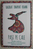 Pasi pe cale - Hazrat Inayat Khan