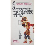 Viorica Dinescu - Teatrul de umbre turc (Editia: 1982)