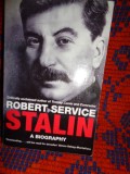 Stalin / a biography - Robert Service ( cartea este in limba engleza )/ 715 pagini, ilustratii