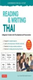 Reading &amp; Writing Thai: A Workbook for Self-Study: A Beginner&#039;s Guide to the Thai Alphabet and Pronunciation (Free Online Audio and Printable Flash Ca