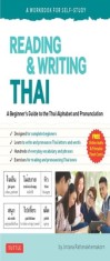 Reading &amp; Writing Thai: A Workbook for Self-Study: A Beginner's Guide to the Thai Alphabet and Pronunciation (Free Online Audio and Printable Flash Ca